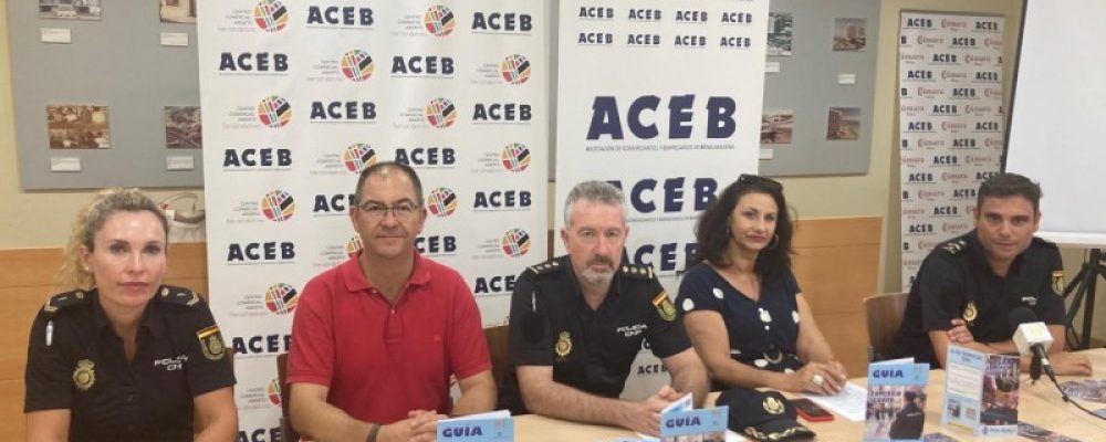 PRESENTAN EN ACEB-ACCAB LA CAMPAÑA POLICIAL ‘COMERCIO SEGURO’ PARA LA TEMPORADA DE VERANO